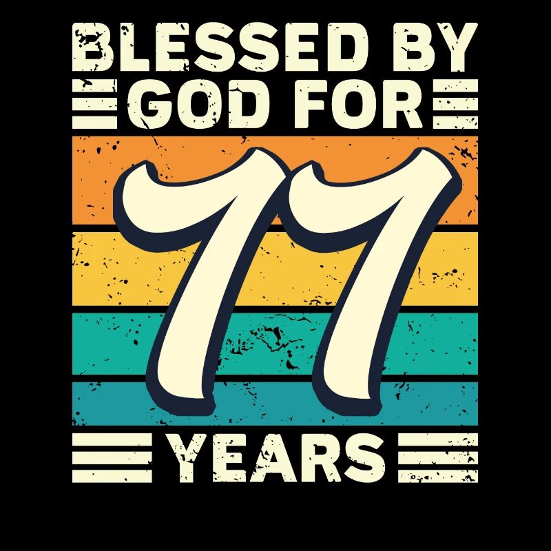 77 Birthday Gift Years Funny Saying