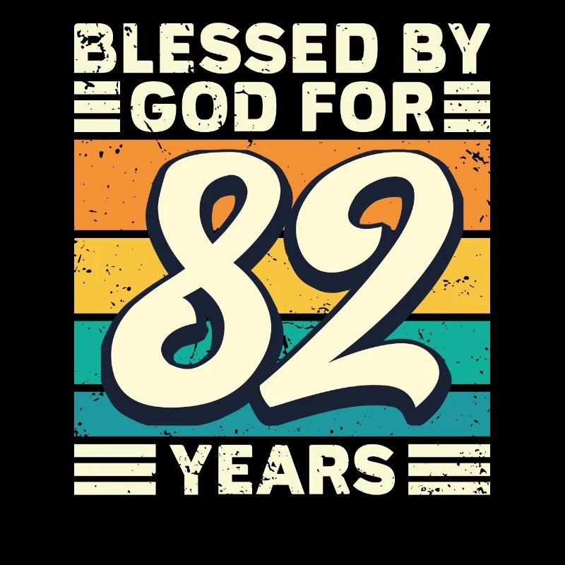 82 Birthday Gift Years Funny Saying