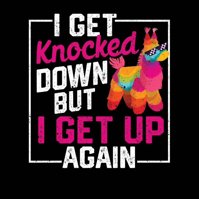 Cinco De Mayo I Get Knocked Down But I Get Up