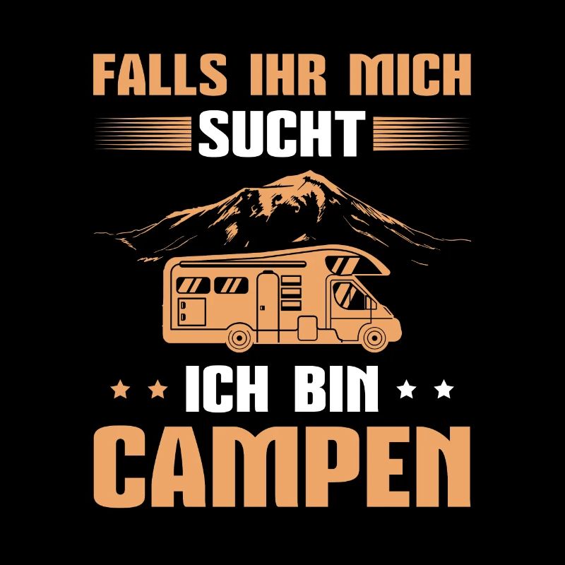 Campen Spruch Campingplatz Wohnmobil Camper