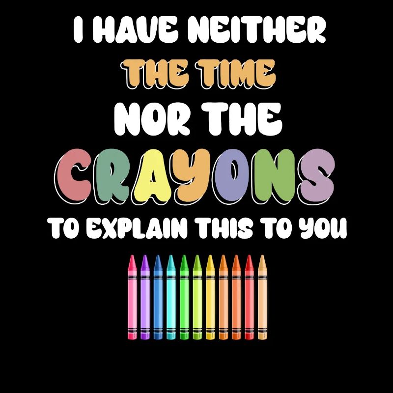Ich habe nicht die Zeit oder die Buntstifte