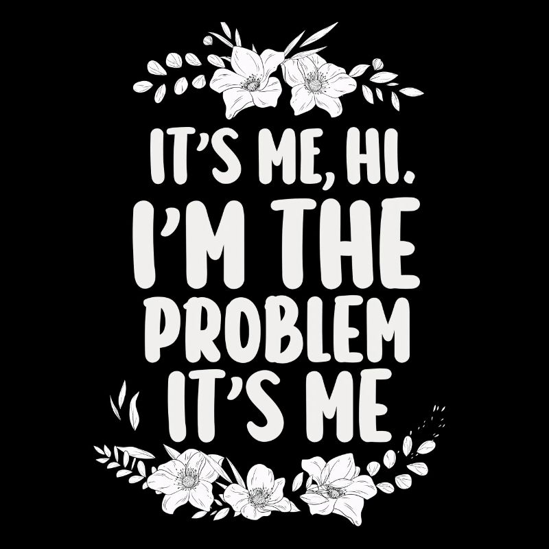 Ich bin's, hallo, ich bin das Problem