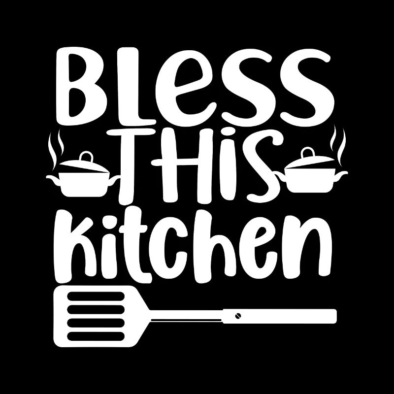 Bless This Kitchen