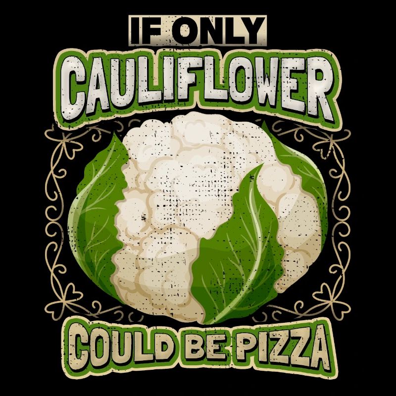 Blumenkohl, lustiger Spruch, Pizza-Spruch
