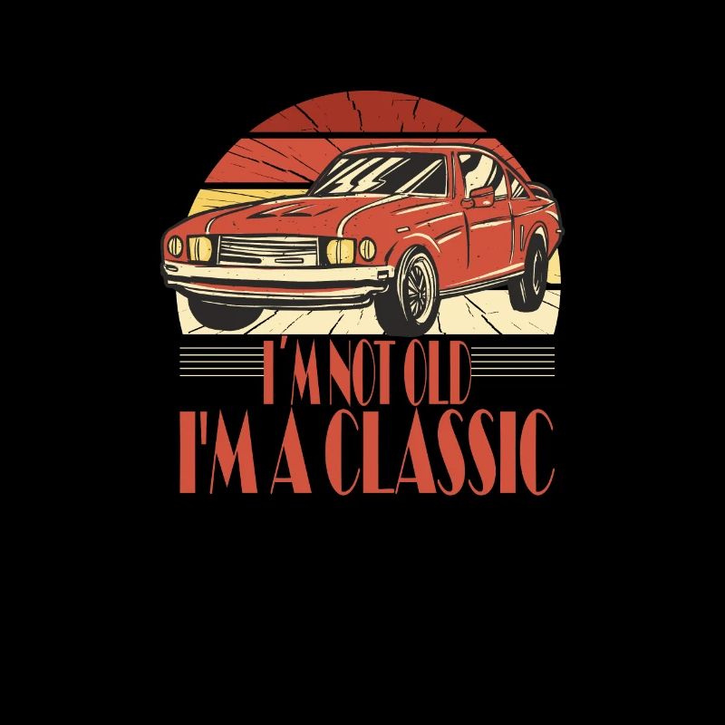 Im not old, Im a Classic