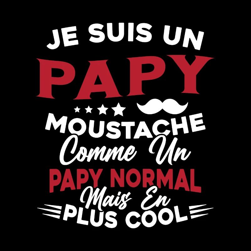 Un Papy Moustache Comme Un Papy Normal