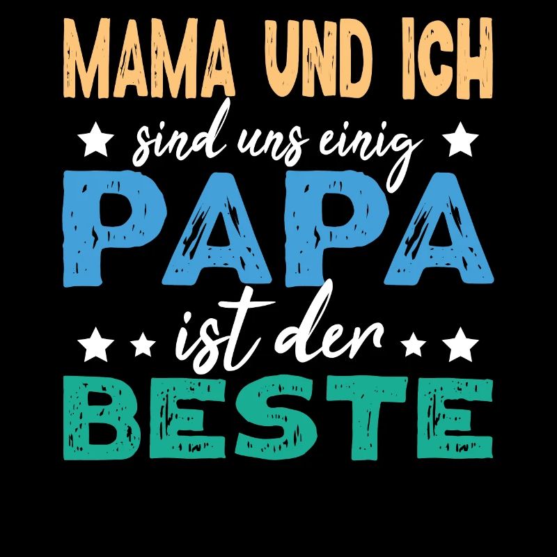Vatertag Geschenk - Papa ist der Beste