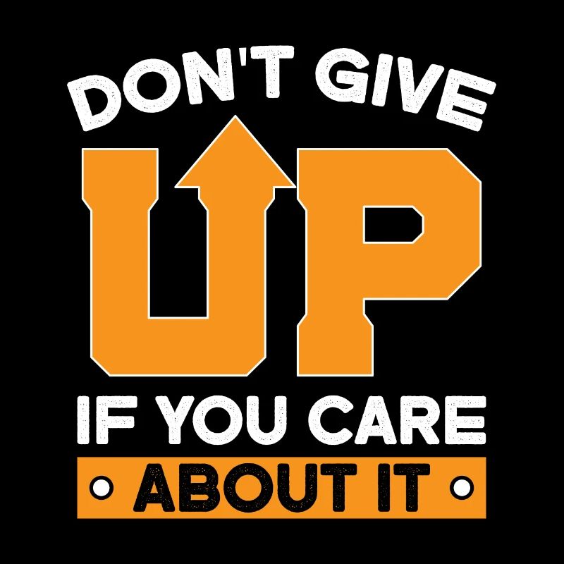 Dont give up!