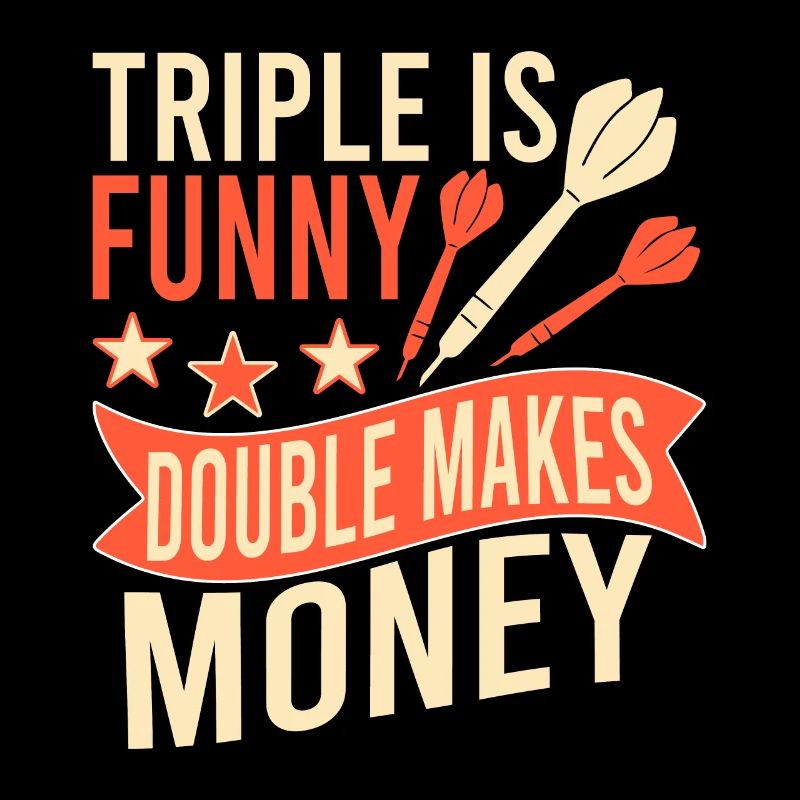 Triple is funny Double Power Smart - Darts
