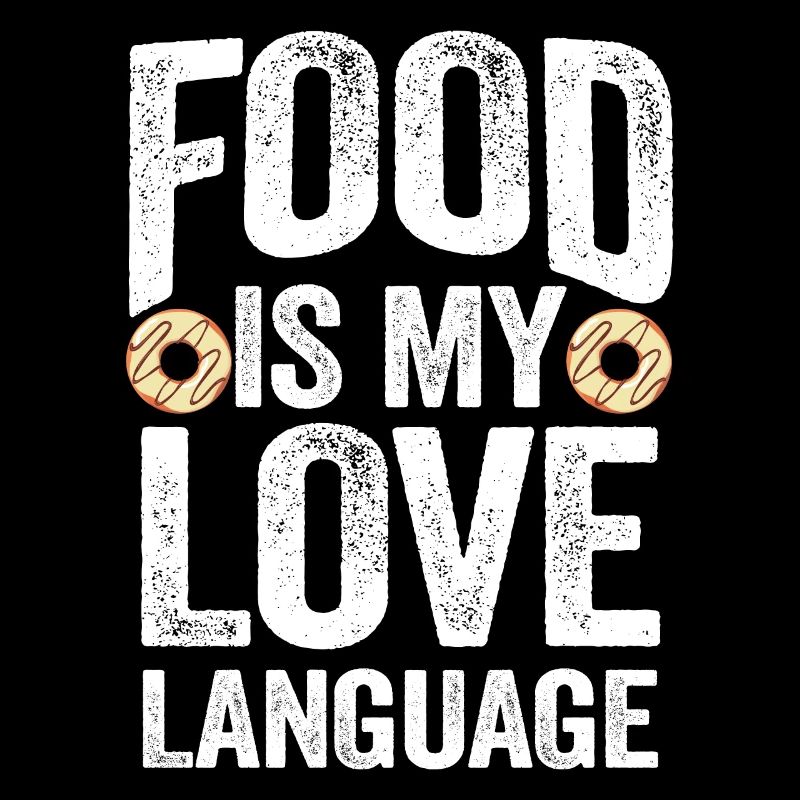 Essen ist meine Liebessprache