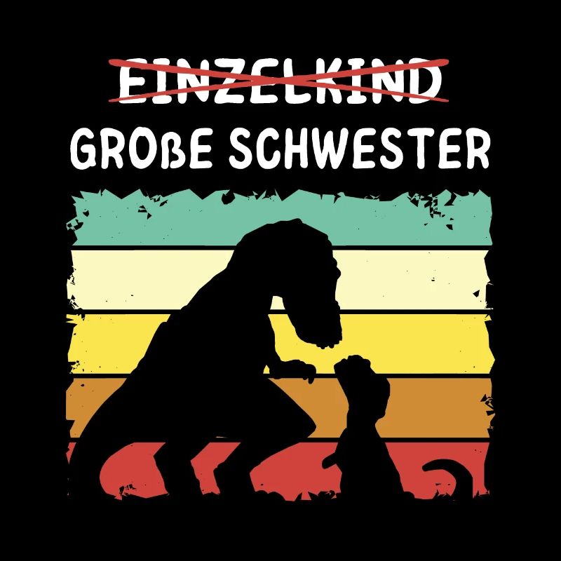 Einzelkind große Schwester Dino
