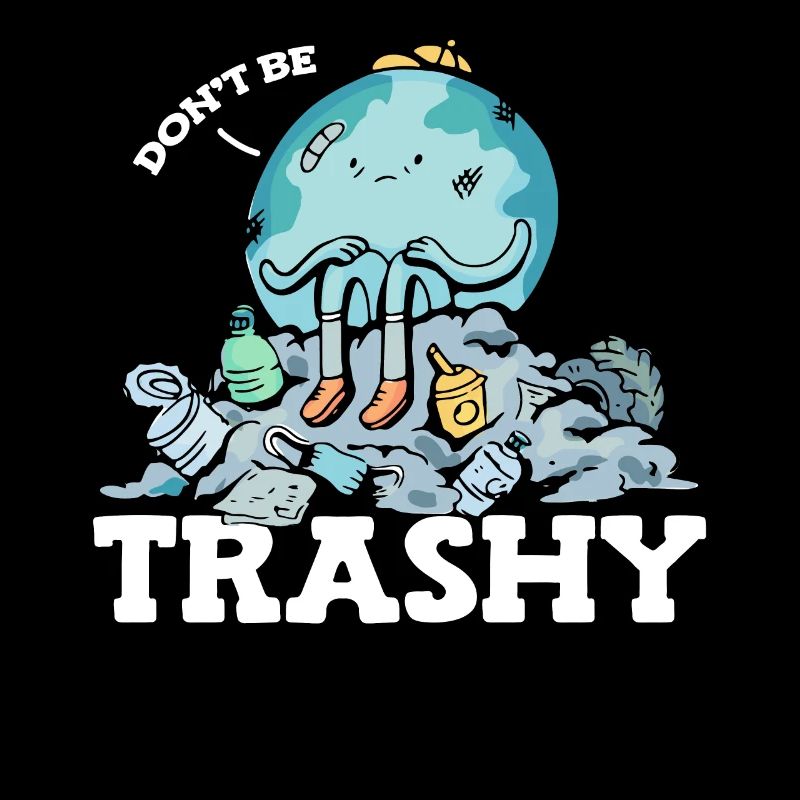 Ne soyez pas trash Pollution des ordures Jour de la Terre