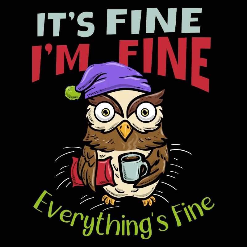 ist gut bin Ich Alles Kaffee Eule