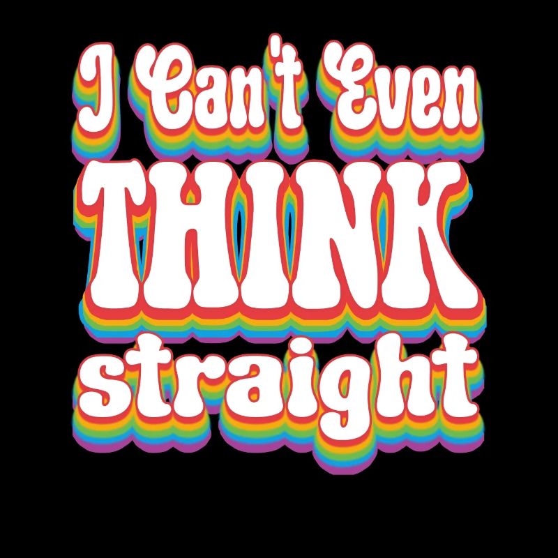 ICan't Even Think Rainbow LGBTQ+