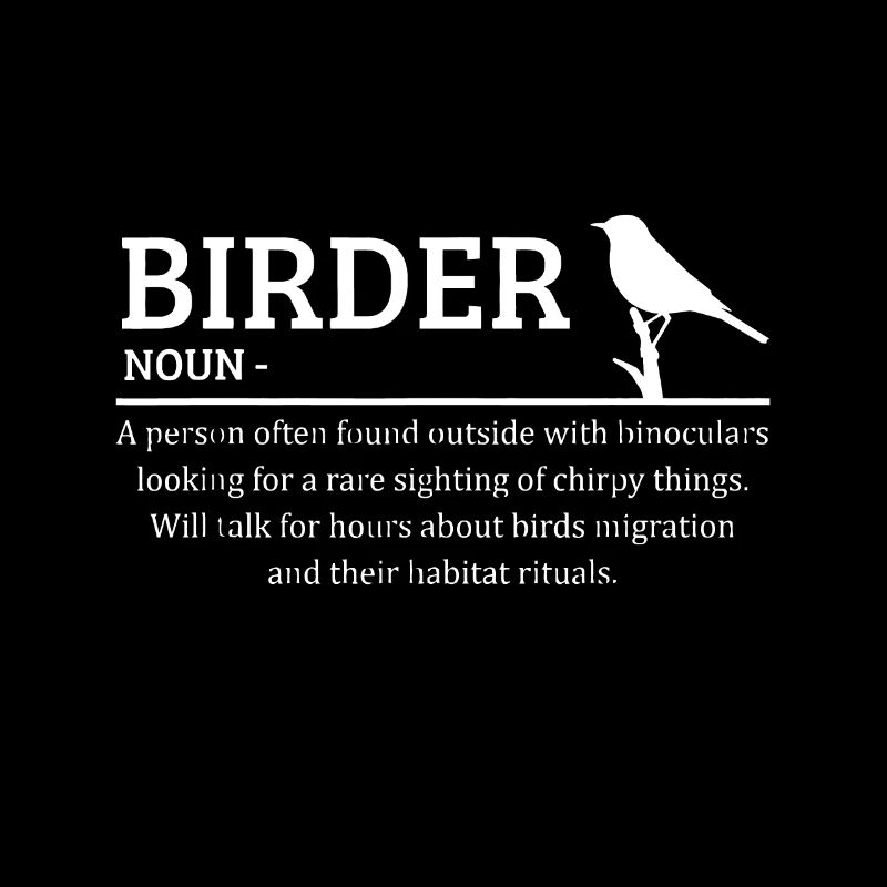 Birder Definition Funny Birding Birdwatching Lover