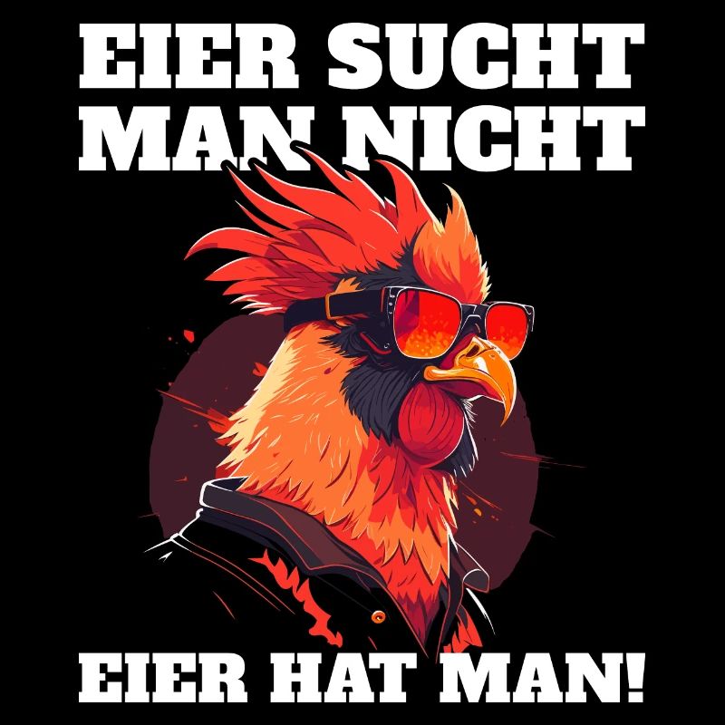Eier sucht man nicht Eier hat man Hahn Ostern