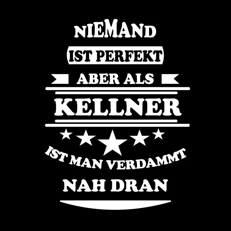 Niemand ist perfekt Kellner