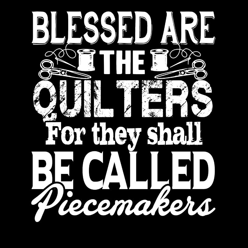 Quilter Are The Quilters