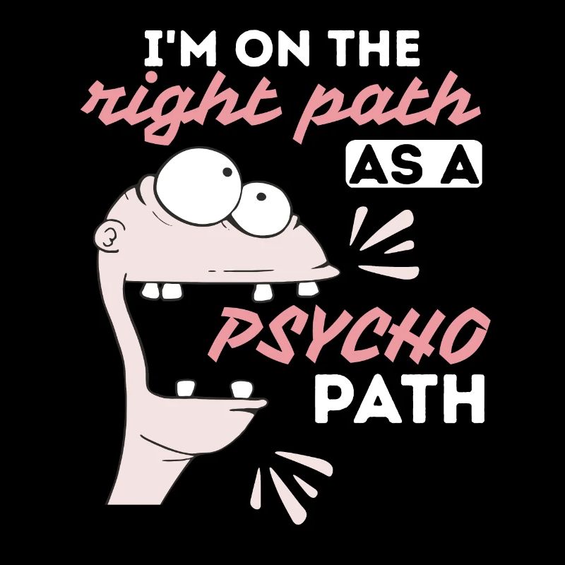 Comic Psychopath, lustiger Spruch