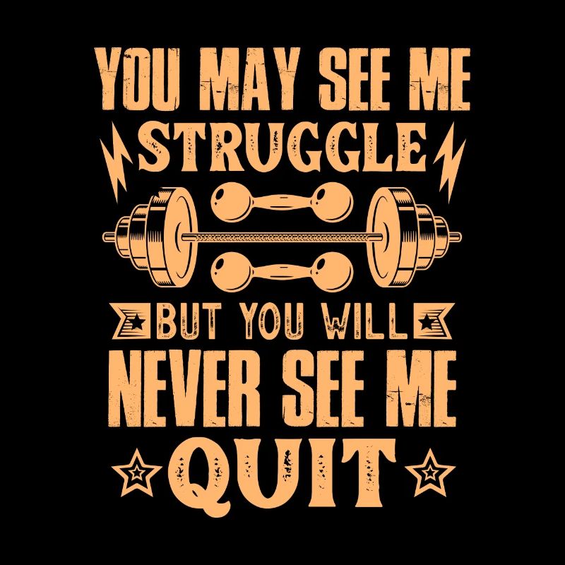 You May See Me Struggle But You Will Never See Me