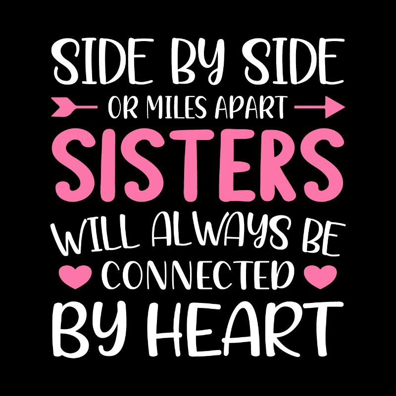 Sisters Love - Sisters Saying
