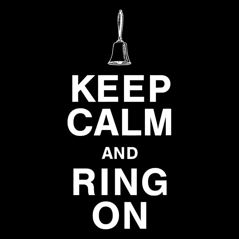 Keep Calm and Ring On Hand Bell Choir Member
