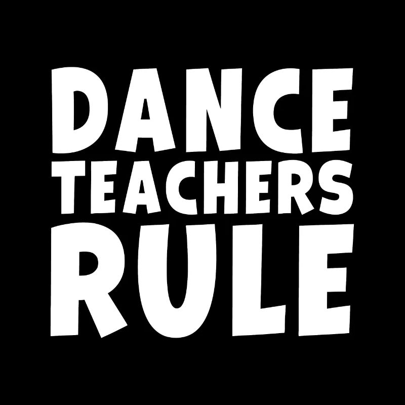 Dance Teachers Rule Funny Dancing School Class
