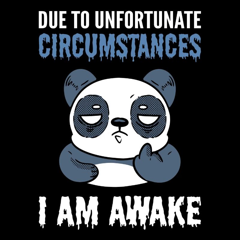 En raison de circonstances malheureuses, je suis éveillé Panda