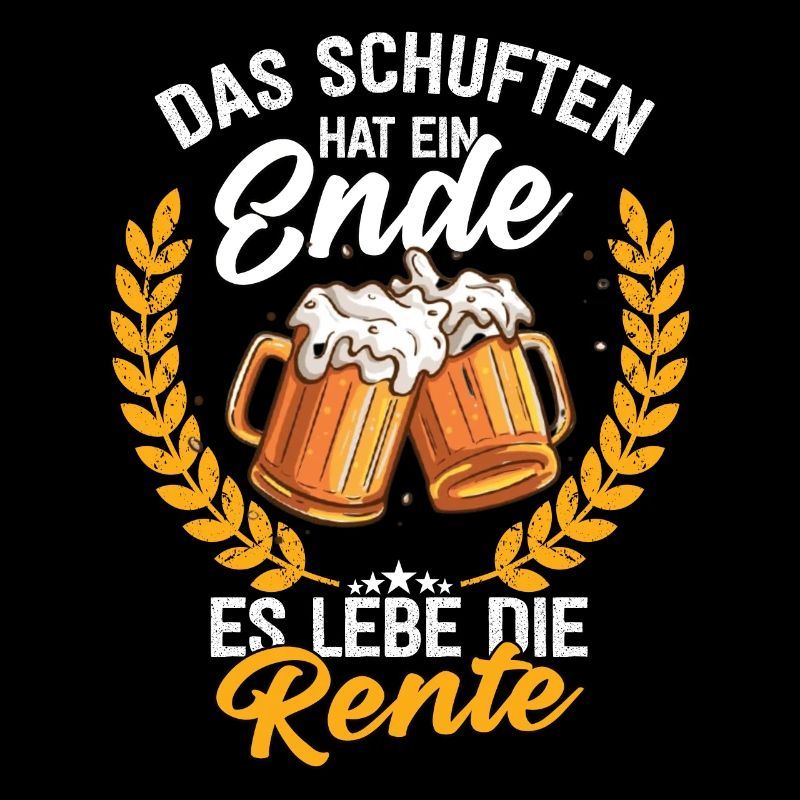 Das Schuften Hat Ein Ende Es Lebe Die Rente