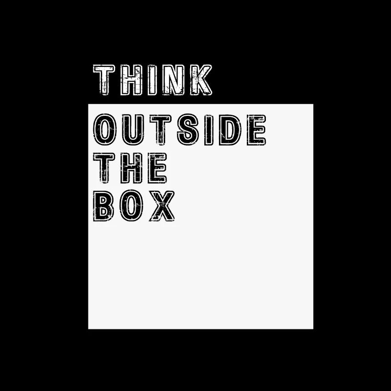 Think Outside The Box Lustiges Shirt