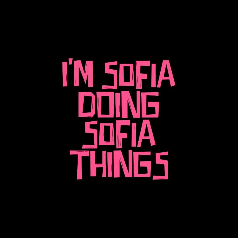 Je suis Sofia en train de faire des choses Sofia