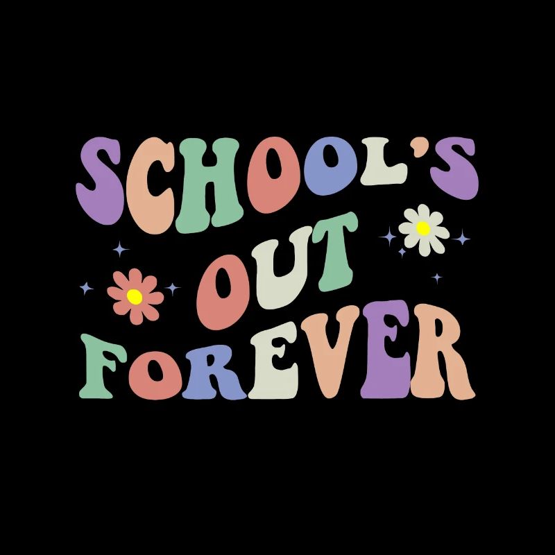 School’s Out Forever Teacher Retirement Boho