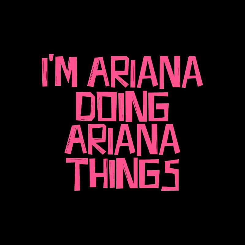 I'm Ariana doing Ariana things