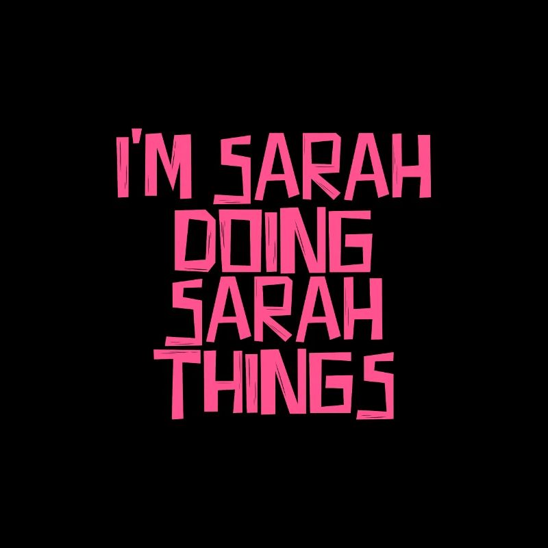 I'm Sarah doing Sarah things