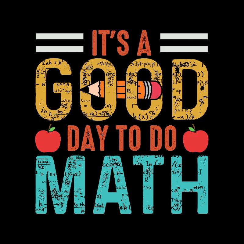 It's Good Day To Do Math