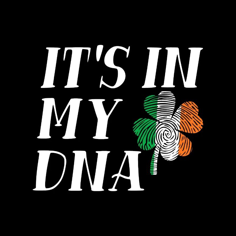 Le jour de la Saint-Patrick C’est dans mon ADN Drapeau irlandais Trèfle