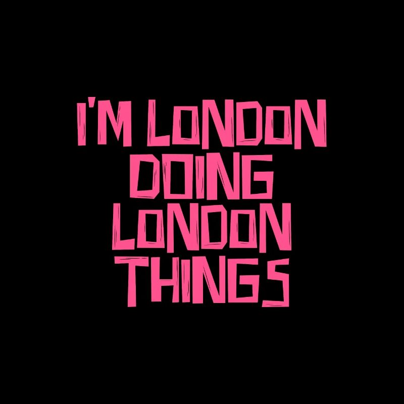 I'm London doing London things