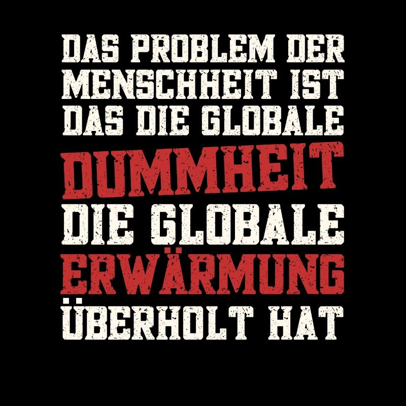 Globale Dummheit