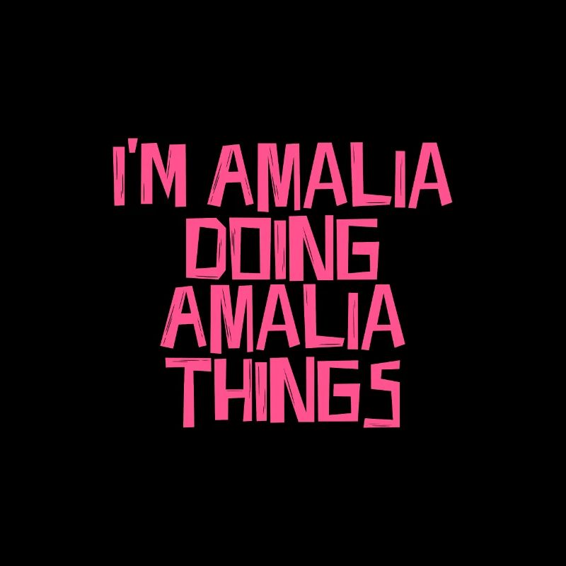 I'm Amalia doing Amalia things