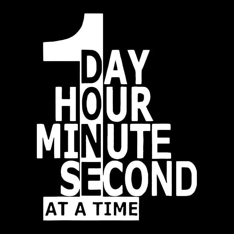 Un jour heure minute seconde à la fois