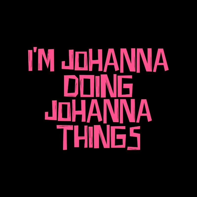 I'm Johanna doing Johanna things