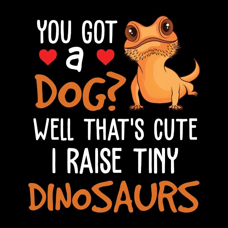 Funny Bearded Dragon - I Raise Tiny Dinosaurs
