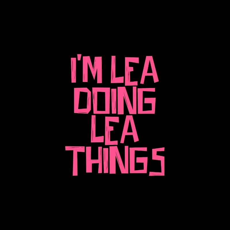 I'm Lea doing Lea things