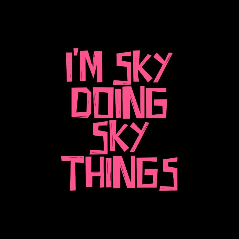 I'm Sky doing Sky things