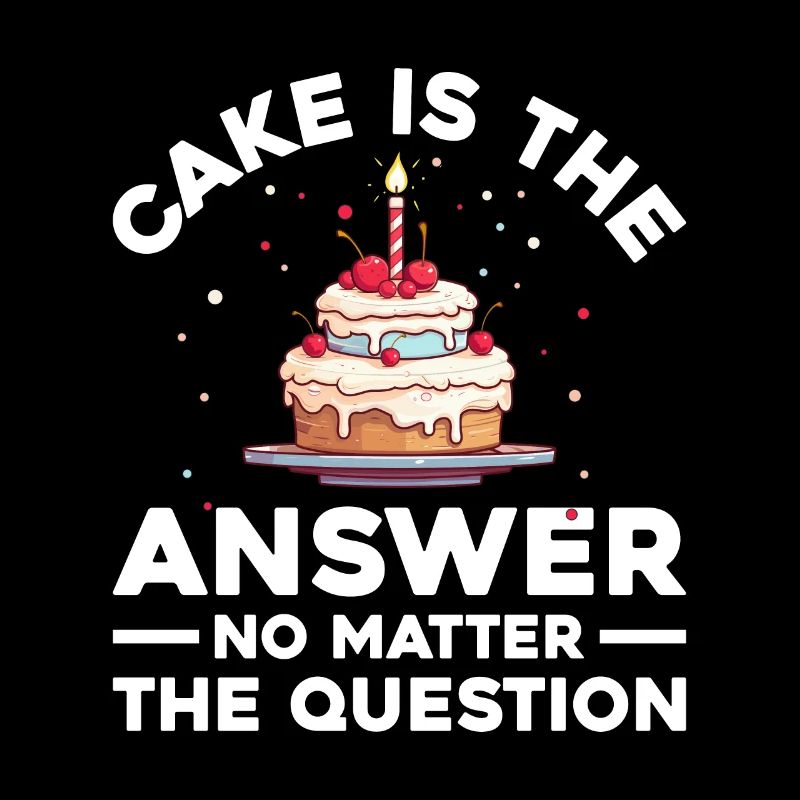 Le gâteau est la réponse, quelle que soit la question