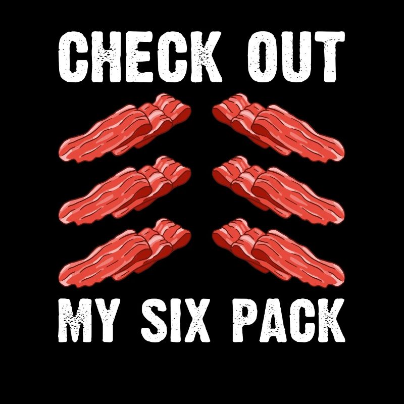Bacon Sixpack Speckbauch Fleischgenuss