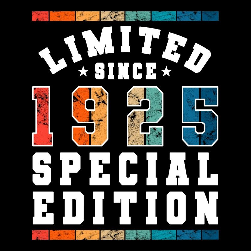 Limited Edition since 1925 Geburtstag Geschenk
