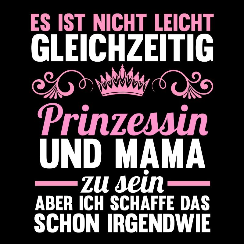 Mutter Muttertag Prinzessin Mama