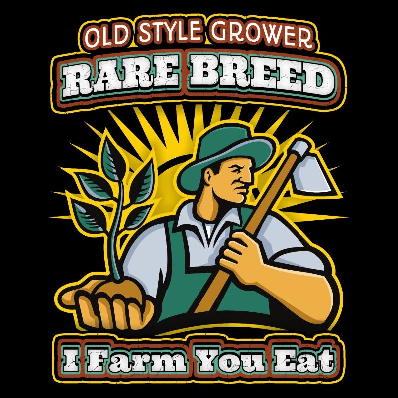 Conventional Farming, Farmer, Farmer Saying
