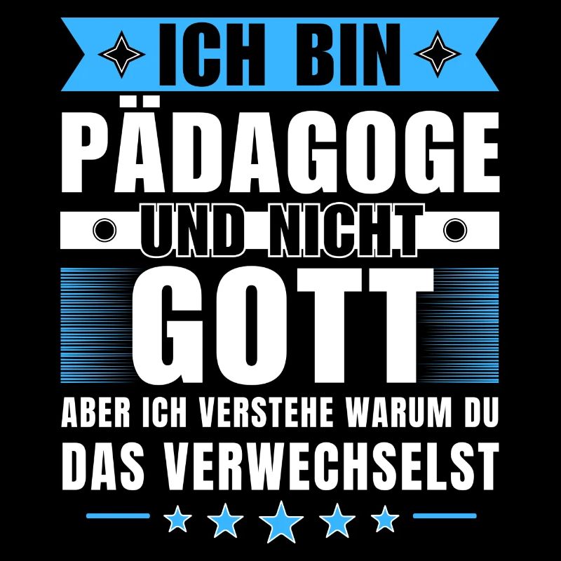Ich bin Pädagoge und nicht Gott